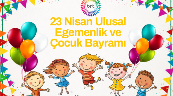 Ulusal Egemenlik ve Çocuk Bayramı tören ve etkinliklerle kutlanacak